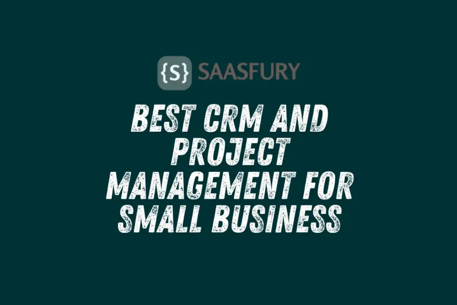 Best CRM And Project Management