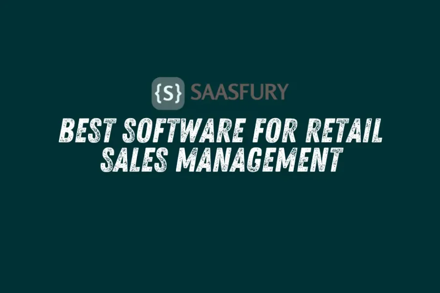 Best Software for Retail Sales Management