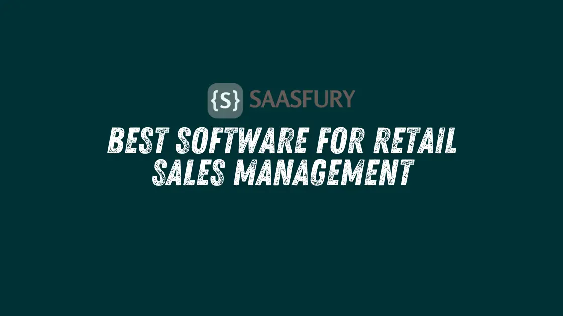 Best Software for Retail Sales Management