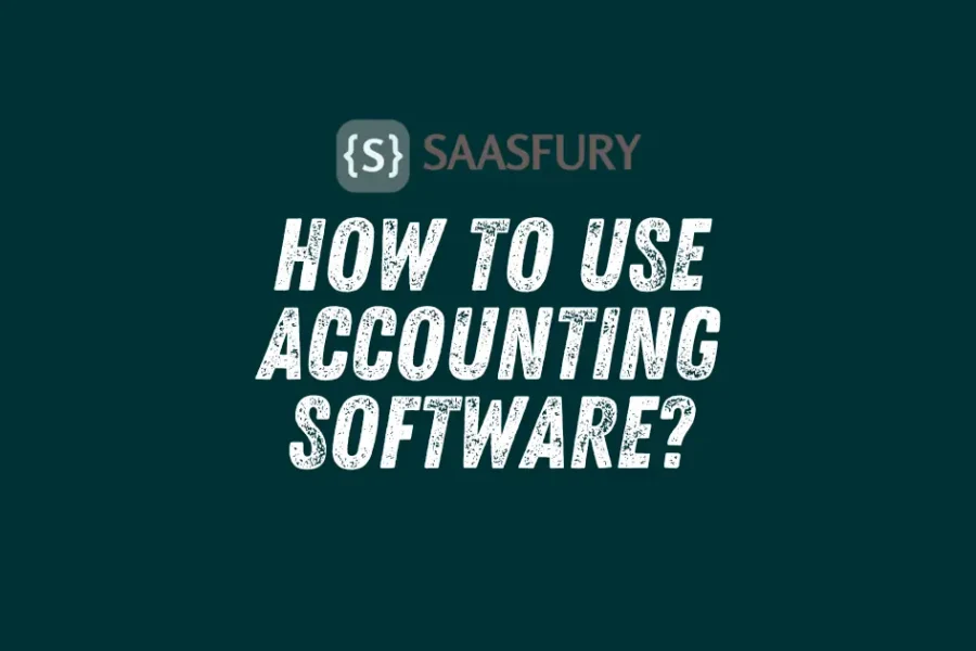 How to Use Accounting Software