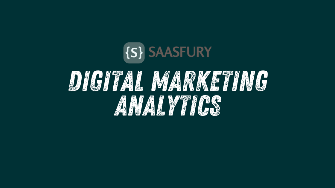 Digital Marketing Analytics