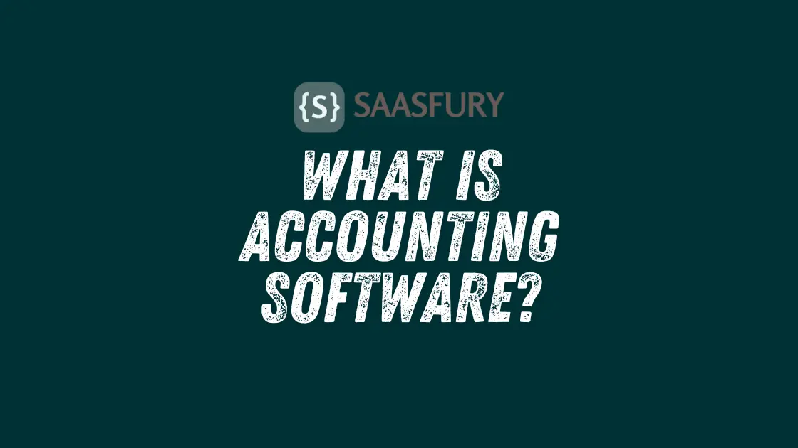 What is Accounting Software?