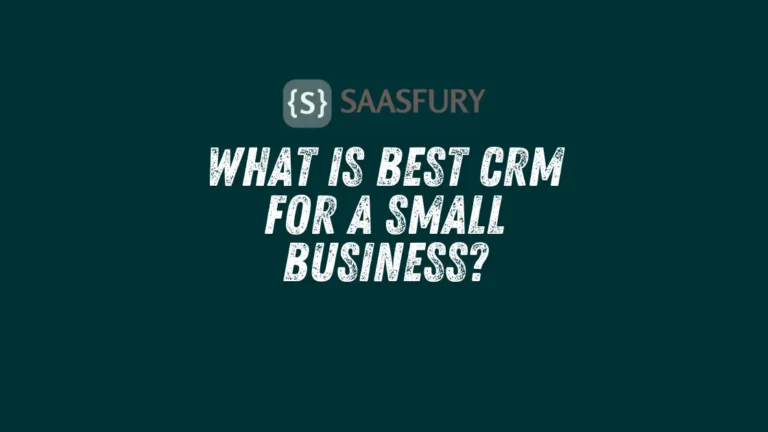 What is Best CRM for a Small Business