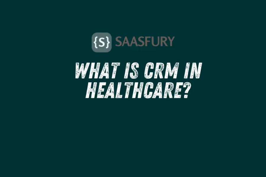 What is CRM in Healthcare