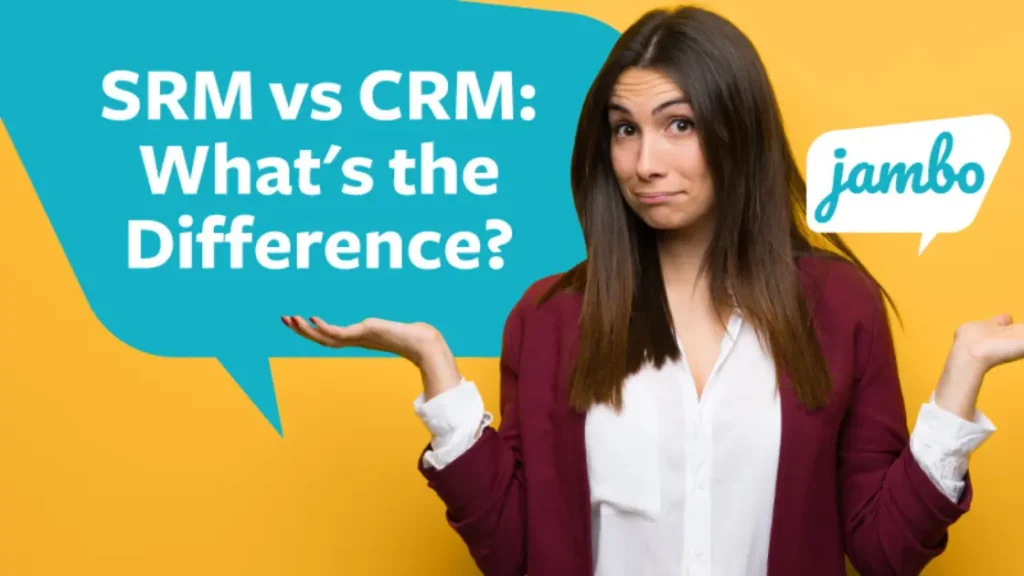 What is the Difference Between CRM and SRM?