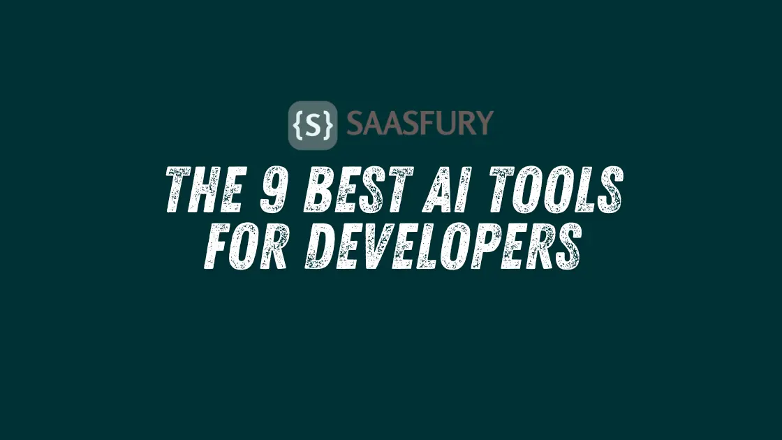 The 9 Best AI Tools for Developers