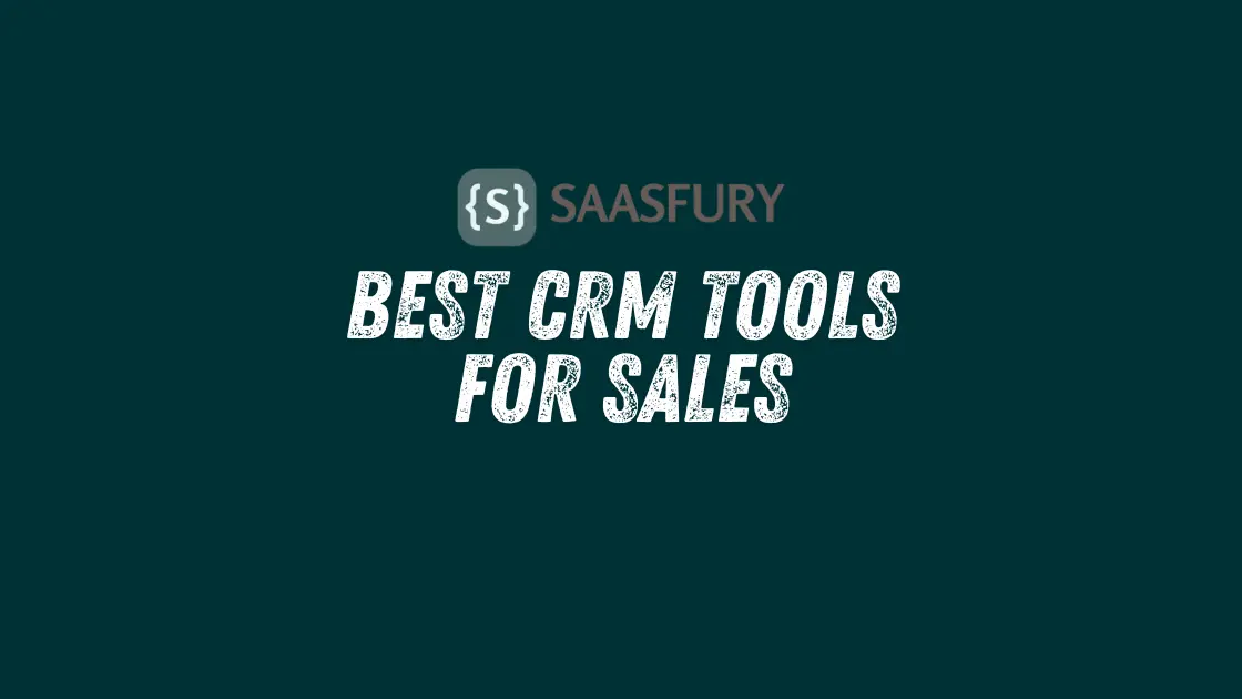 Best CRM Tools for Sales