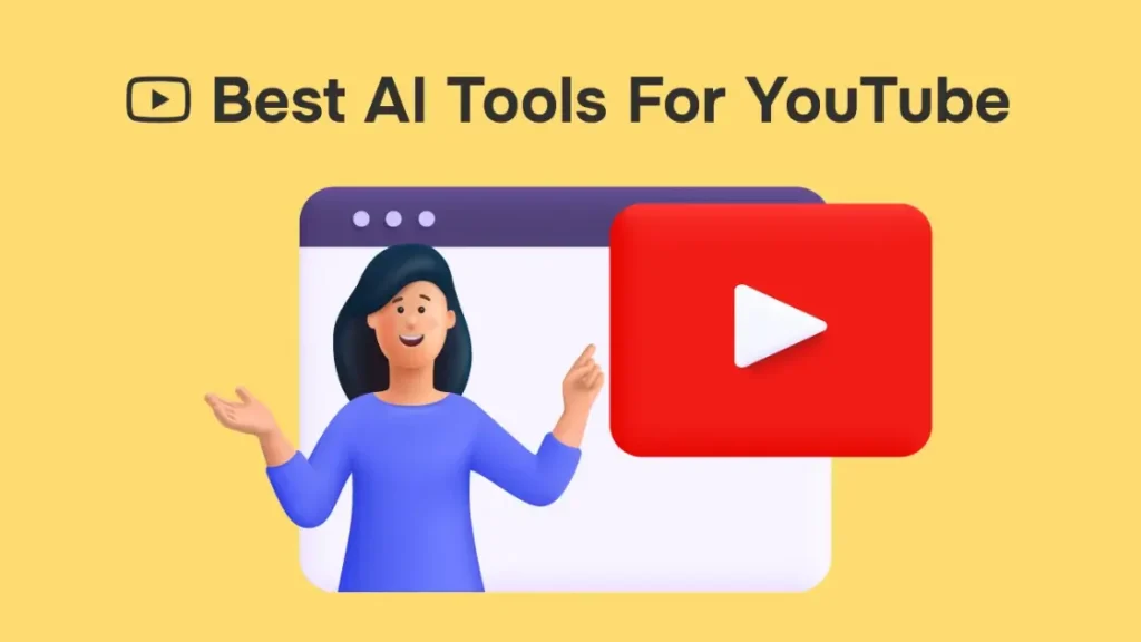 Best AI Tools for YouTube Videos