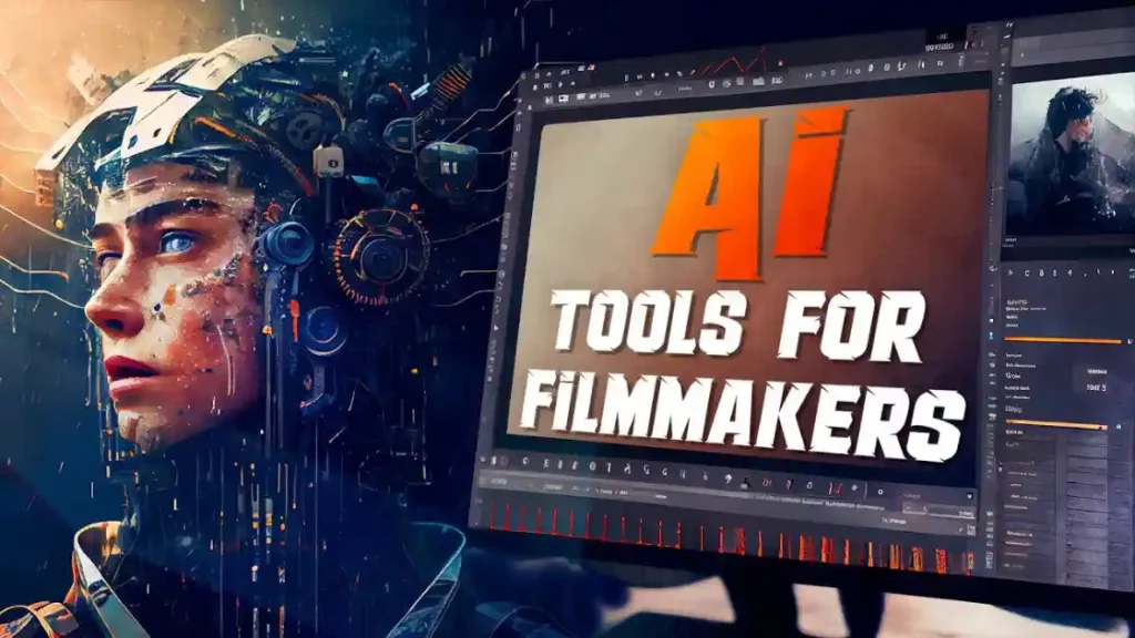 AI Tools for Filmmakers Image 