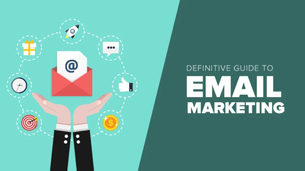  Definitive Guide to Email Marketing 