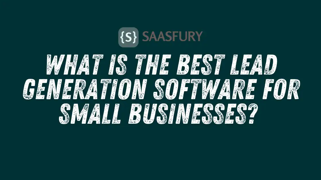 Lead generation software for small businesses