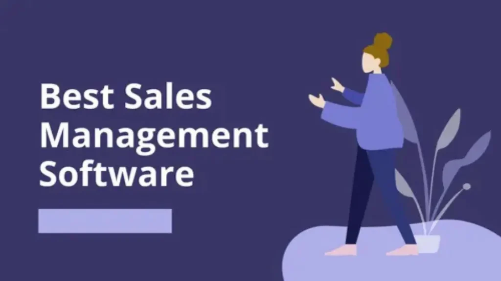 Best Sales Management Software for Small Business