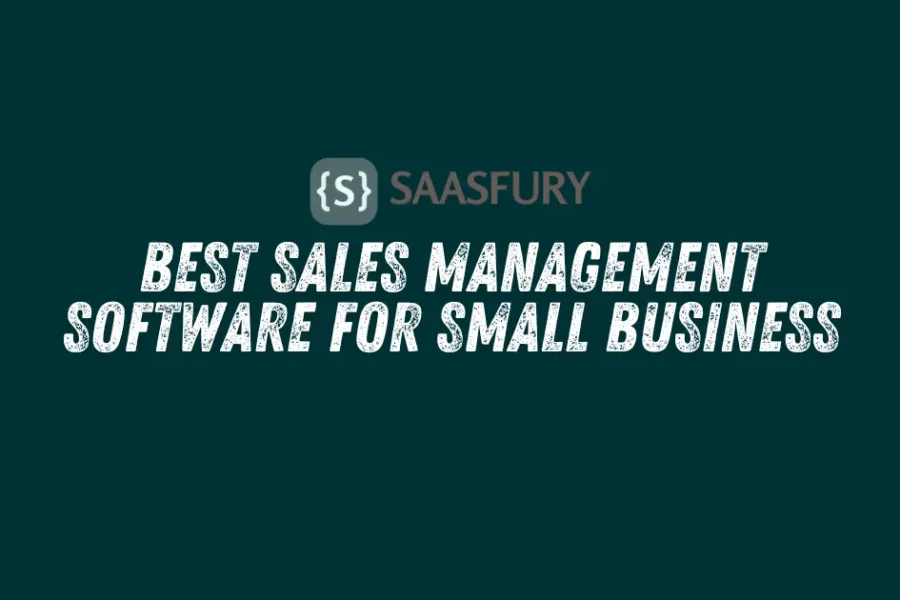 Best Sales Management Software for Small Business