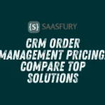 Crm Order Management Pricing