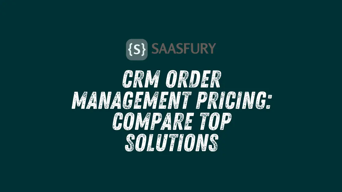 Crm Order Management Pricing