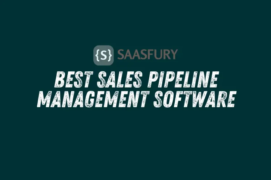 Best Sales Pipeline Management Software